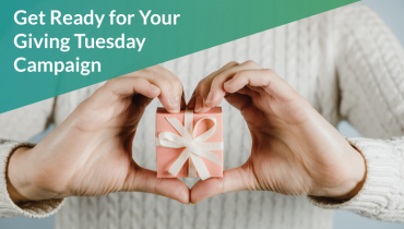 Get Ready for Your Giving Tuesday Campaign