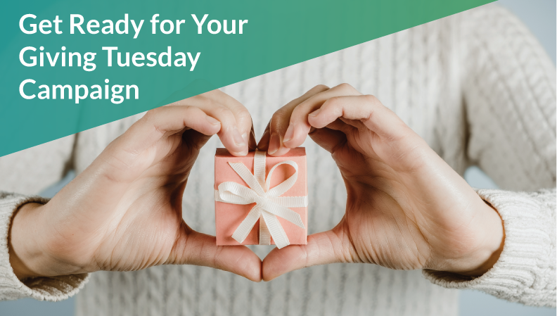 Get Ready for Your Giving Tuesday Campaign
